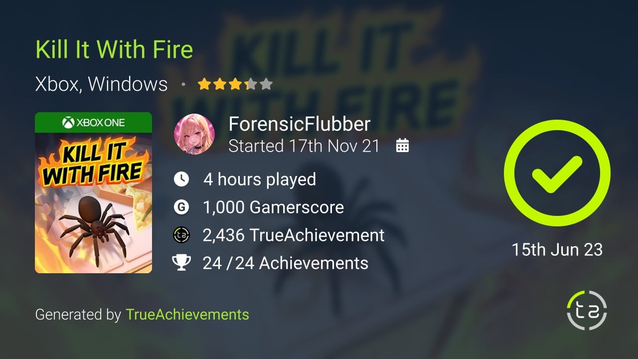 Kill It With Fire achievement summary